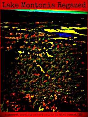 cover image of Lake Montonia Regazed